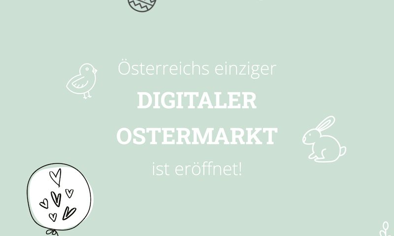 Österreichs erster digitaler Ostermarkt ist eröffnet
